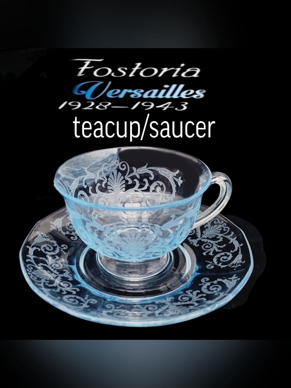 Vintage Fostoria Versailles Azul Blue Etched Teacup & Saucer